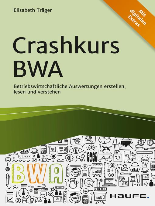 Title details for Crashkurs BWA by Elisabeth Träger - Available